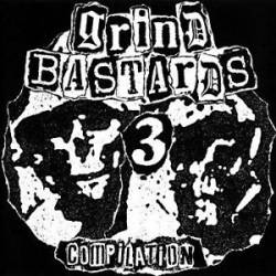 Compilations : Grind Bastards Compilation Vol. 3
